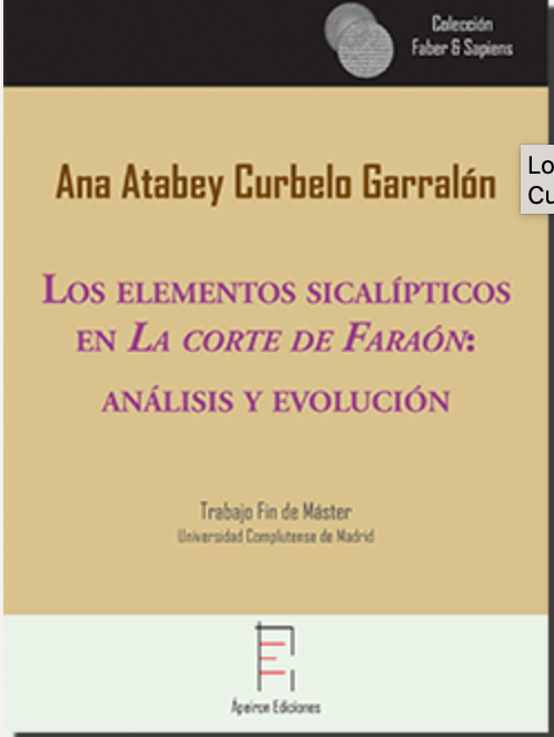 Publicación de TFM Los elementos sicalípticos en La corte de Faraón: análisis y evolución (Ana Atabey Curbelo Garraló)